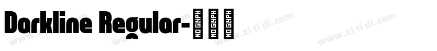Darkline Regular字体转换